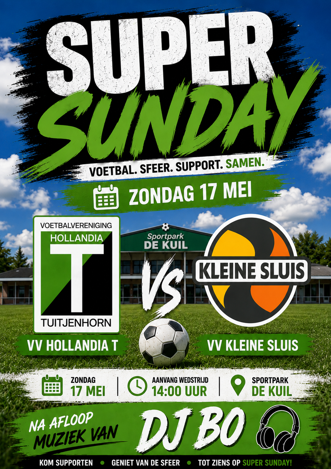 Komend weekend 'Super Sunday' op De Kuil met na afloop DJ Bo!